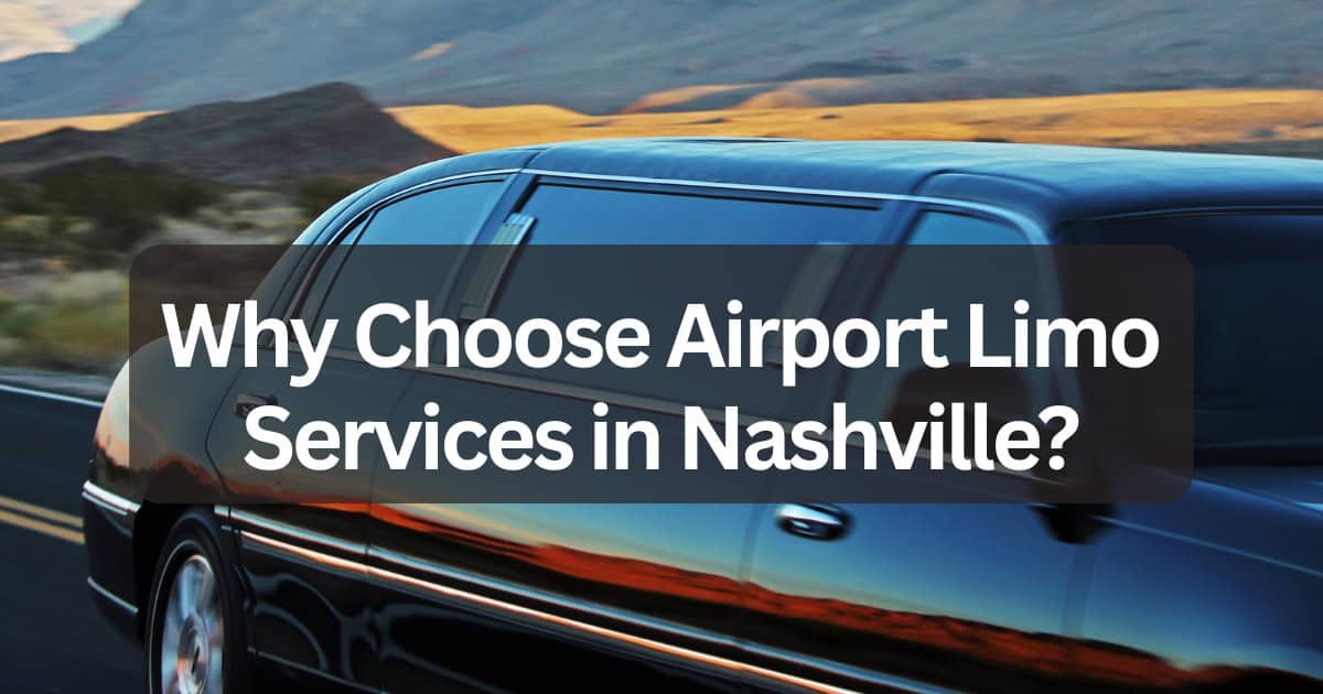 Limo Services in Nashville
